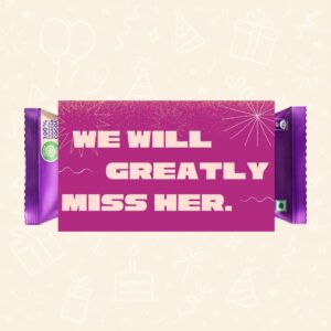 Condolence Chocolate Wrapper – “We Will Greatly Miss Her”