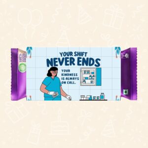Nurse Appreciation Chocolate Wrapper – “Your Shift Never Ends”